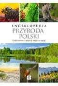 encyklopedia. przyroda polski. najpiękniejsze miesca naszego kraju