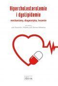 Hipercholesterolemie i dyslipidemie. mechanizmy, diagnostyka, leczenie