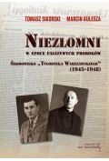 Niezłomni w epoce fałszywych proroków. środowisko `tygodnika warszawskiego` (1945-1948)