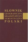 Słownik geograficzny krajoznawczy turystyczny polski
